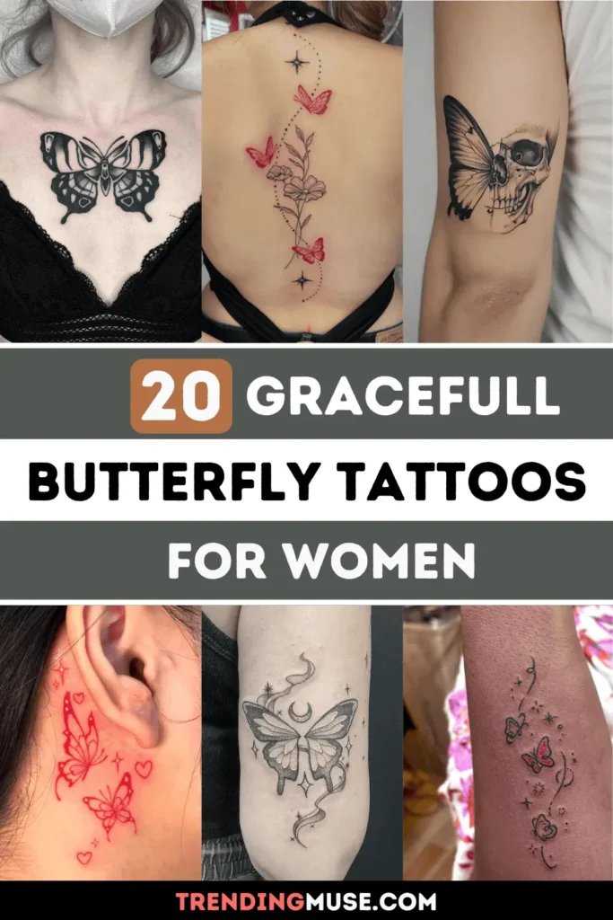 Collage showing 7 butterfly tattoos for women, including a bold black butterfly chest piece, red butterflies with florals on the back, a half-butterfly half-skull arm tattoo, fine line red butterflies behind the ear, and whimsical moon-themed butterfly art. Title text says “20 Graceful Butterfly Tattoos for Women.” These designs range from bold and gothic to soft and symbolic, highlighting transformation and beauty.