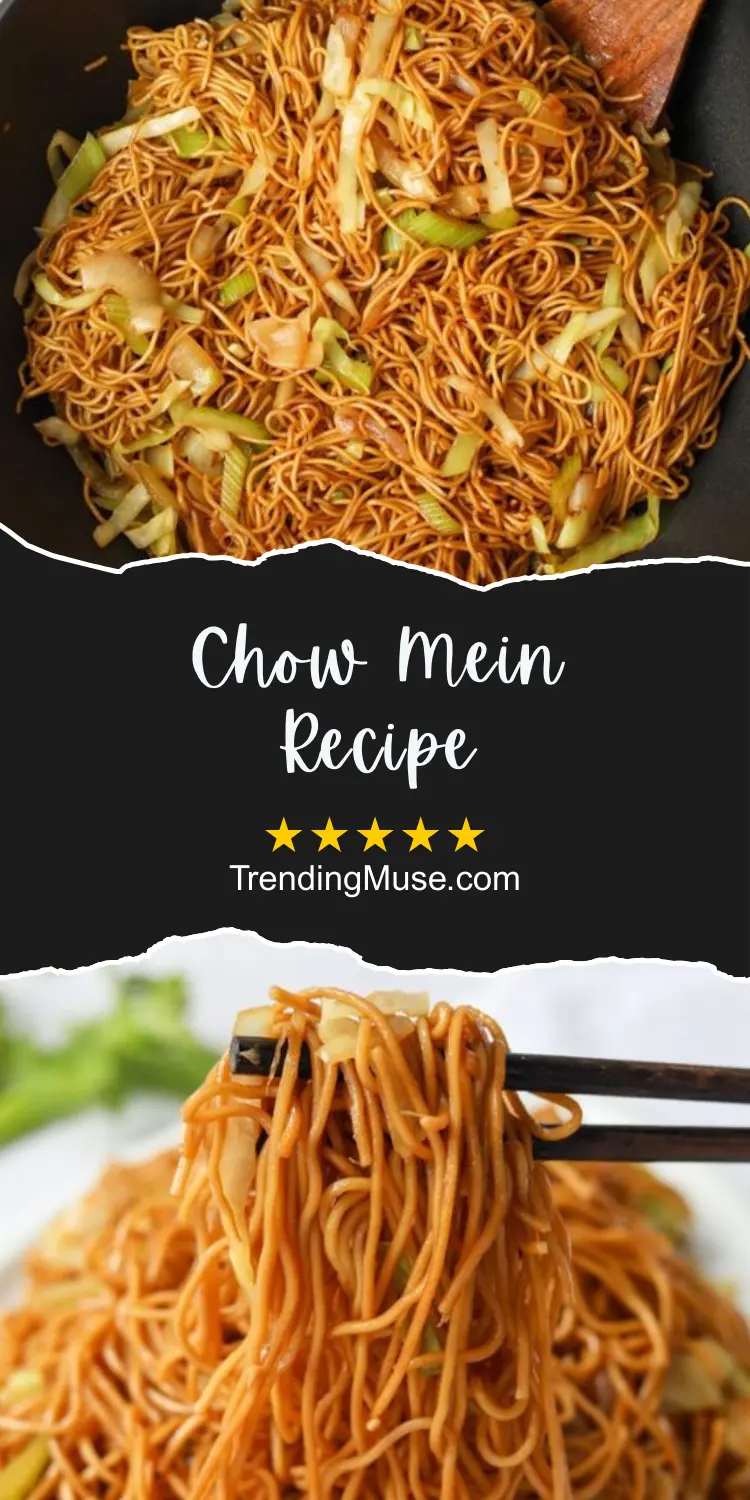 Chow Mein Recipe, Chicken Chow Mein Recipe, Easy Chicken Chow Mein Recipe, Homemade Chow Mein