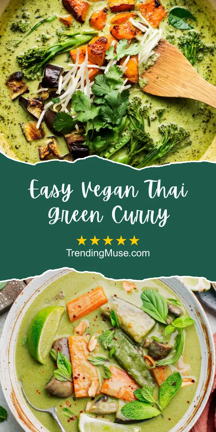Easy Vegan Thai Green Curry, Vegan Thai Green Curry, Thai Green Curry Vegetarian, Vegan Green Curry Recipes, Thai Green Curry With Tofu