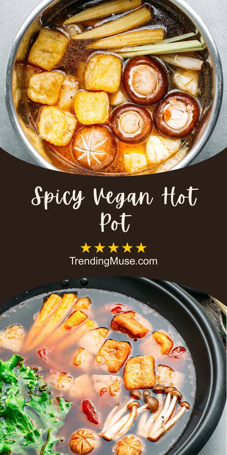 Spicy Vegan Hot Pot