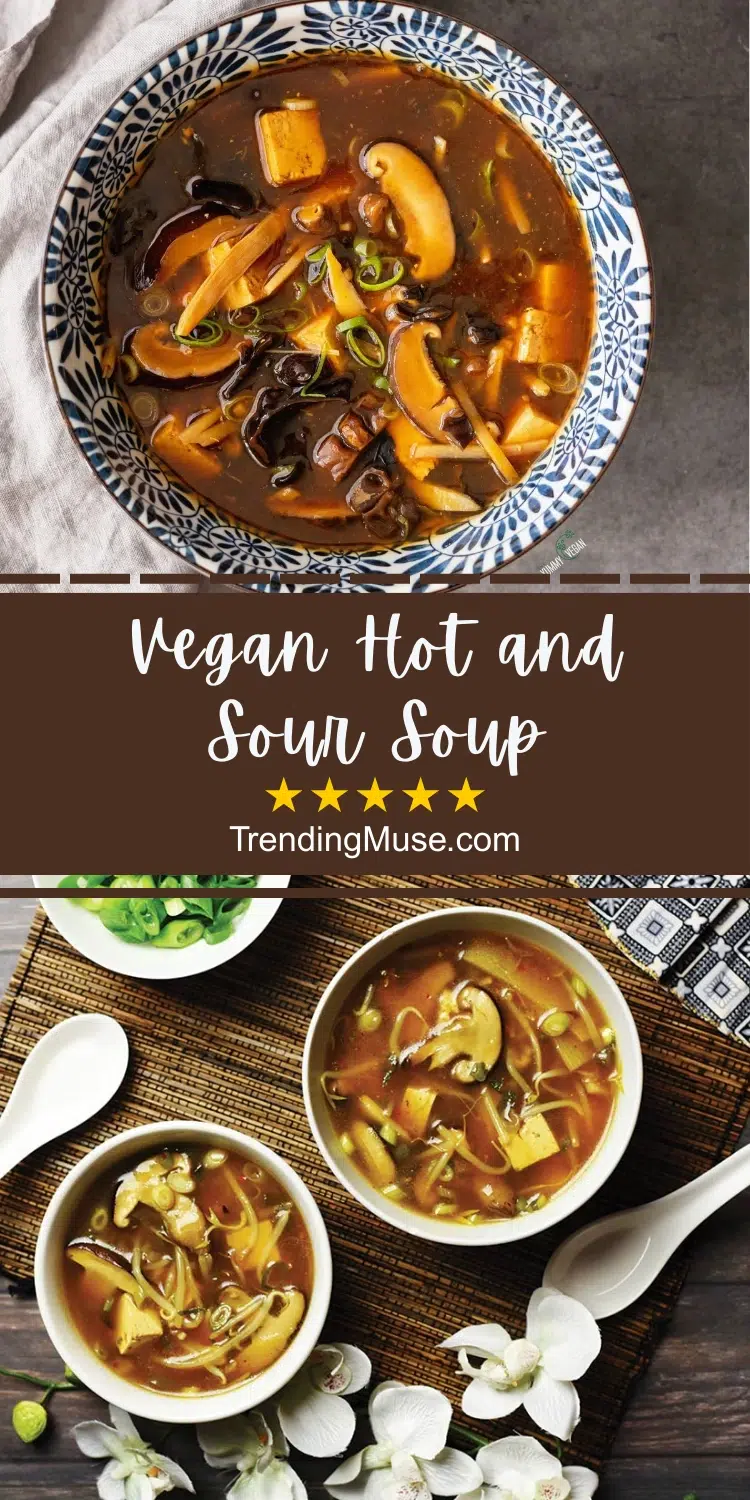 Vegan Hot And Sour Soup, Vegan Hot And Sour Soup Recipe, Hot And Sour Soup Vegan, Veg Hot And Sour Soup, Hot And Sour Soup Vegetarian