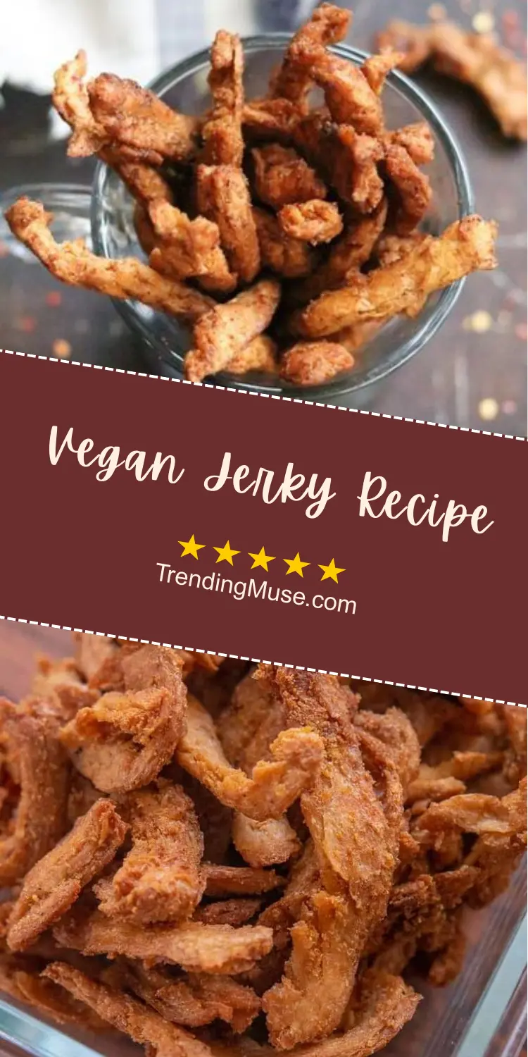 Vegan Jerky Recipe