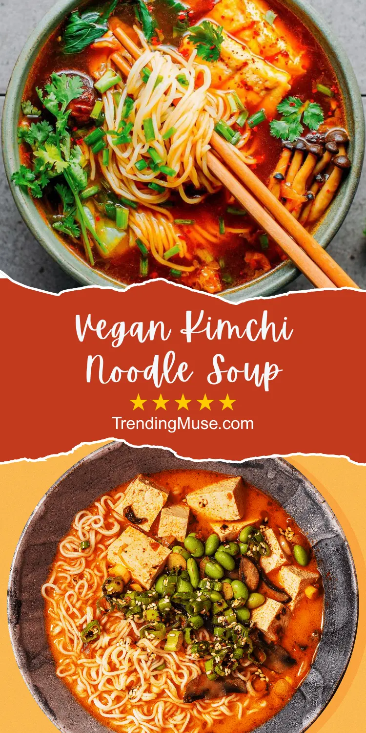 Vegan Kimchi Noodle Soup, Kimchi Noodle Soup, Easy Kimchi Noodle Soup, How To Make Kimchi Noodle Soup, Vegan Kimchi Noodle Recipe
