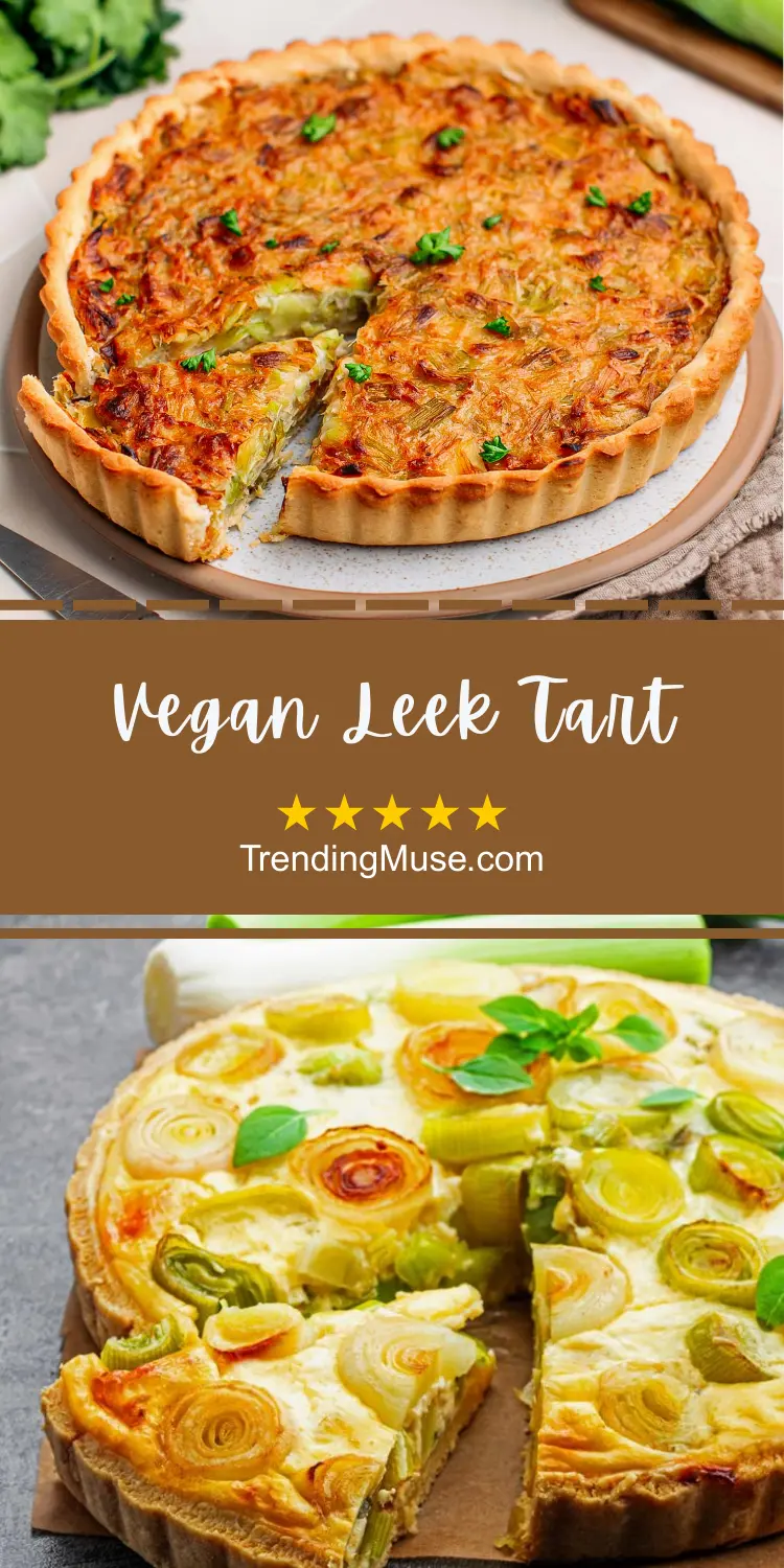 Vegan Leek Tart, Leek Tart, Vegan Leek Quiche, Vegan Tarts, Leek Tart Filling