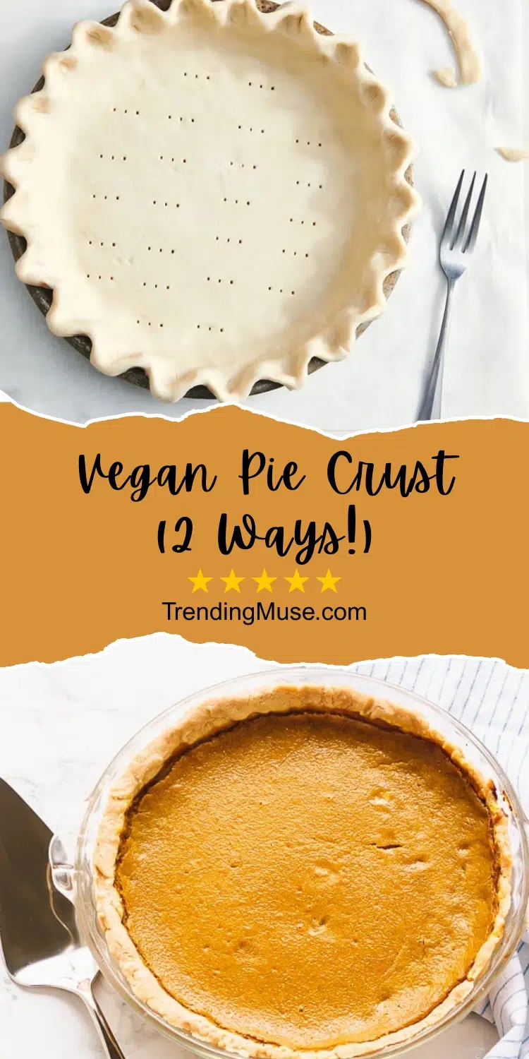 Vegan Pie Crust, Vegan Pie Crust Recipe, Easy Vegan Pie Crust, Best Vegan Pie Crust, Pie Crust Vegan