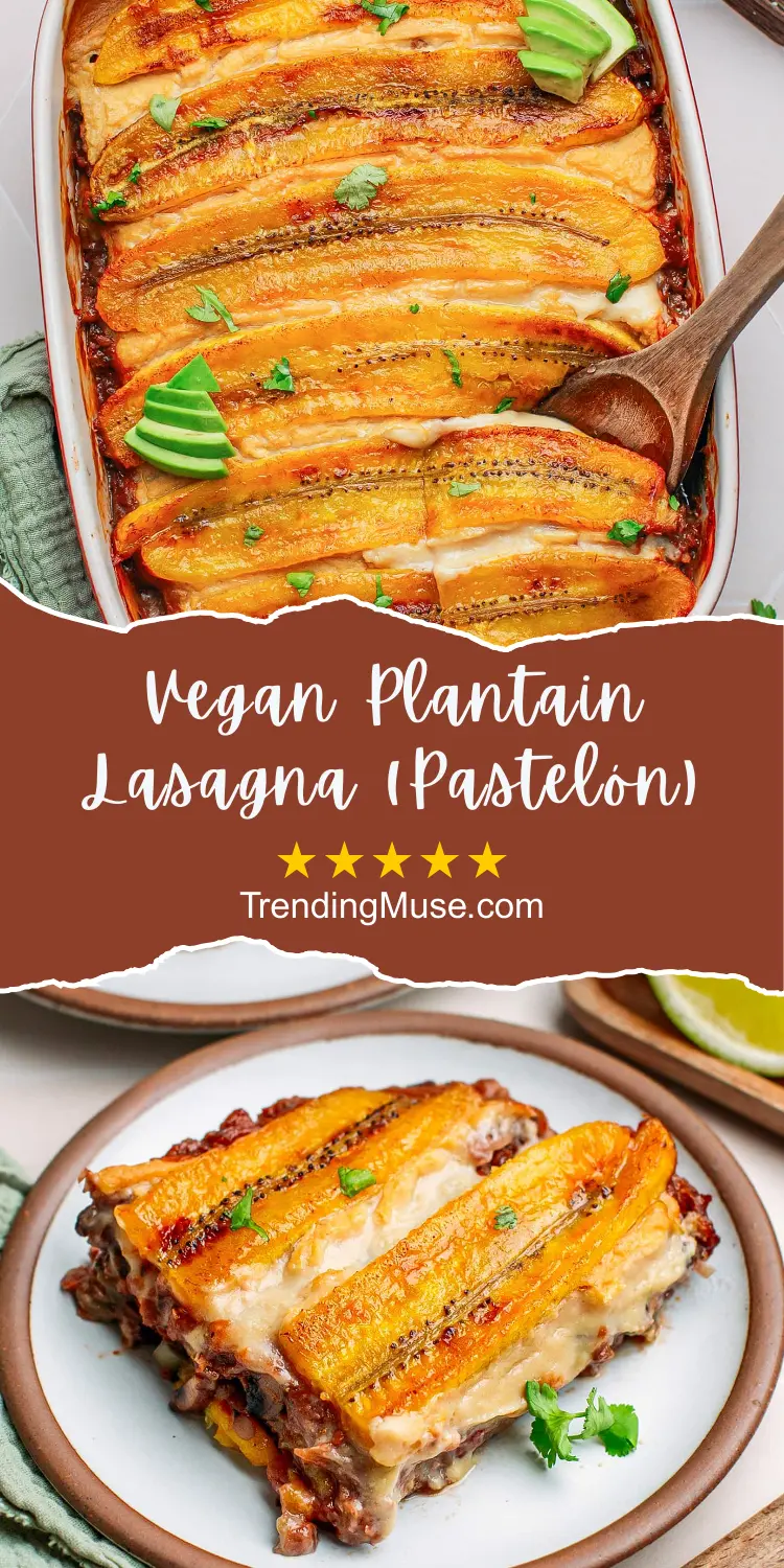 Vegan Plantain Lasagna, Plantain Lasagna, Plantain Lasagna Recipes, Vegan Pastelon, Vegan Plantain Lasagna (pastelón)