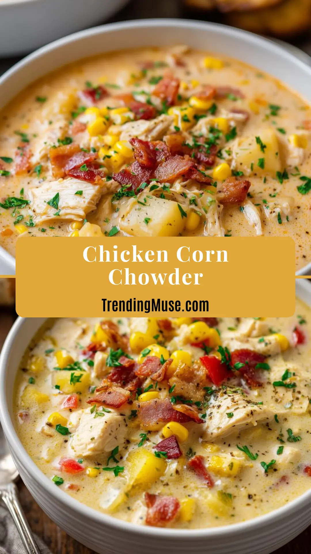 Chicken Corn Chowder, Chicken Corn Chowder Recipe, Chicken And Corn Chowder, Creamy Chicken Corn Chowder, Chicken Corn Chowder Soup Easy