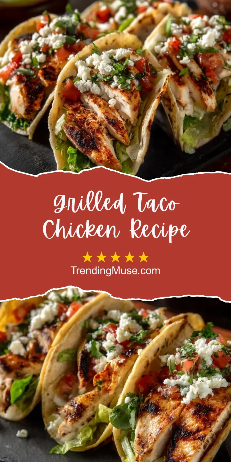 Grilled Taco Chicken Recipe, Grilled Chicken Tacos, Chicken Tacos Grilled, Grill Chicken Tacos, Grilled Chicken Tacos Recipe Easy