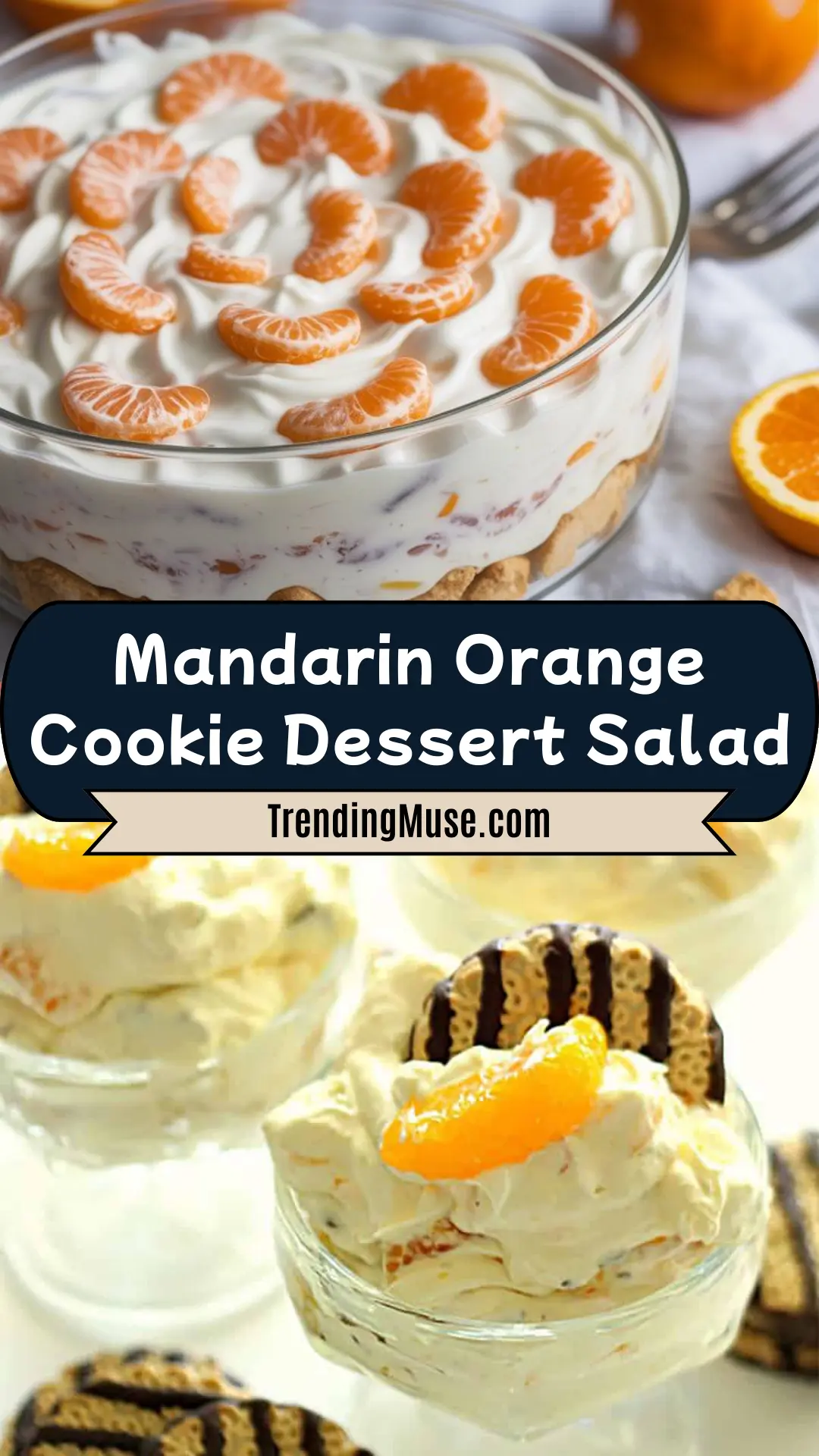 Mandarin Orange Cookie Salad, Mandarin Orange Cookie Dessert Salad, Mandarin Orange Salad With Cookies, Mandarin Orange Fudge Stripe Cookie Salad, Cookie Salad Recipe Mandarin Oranges