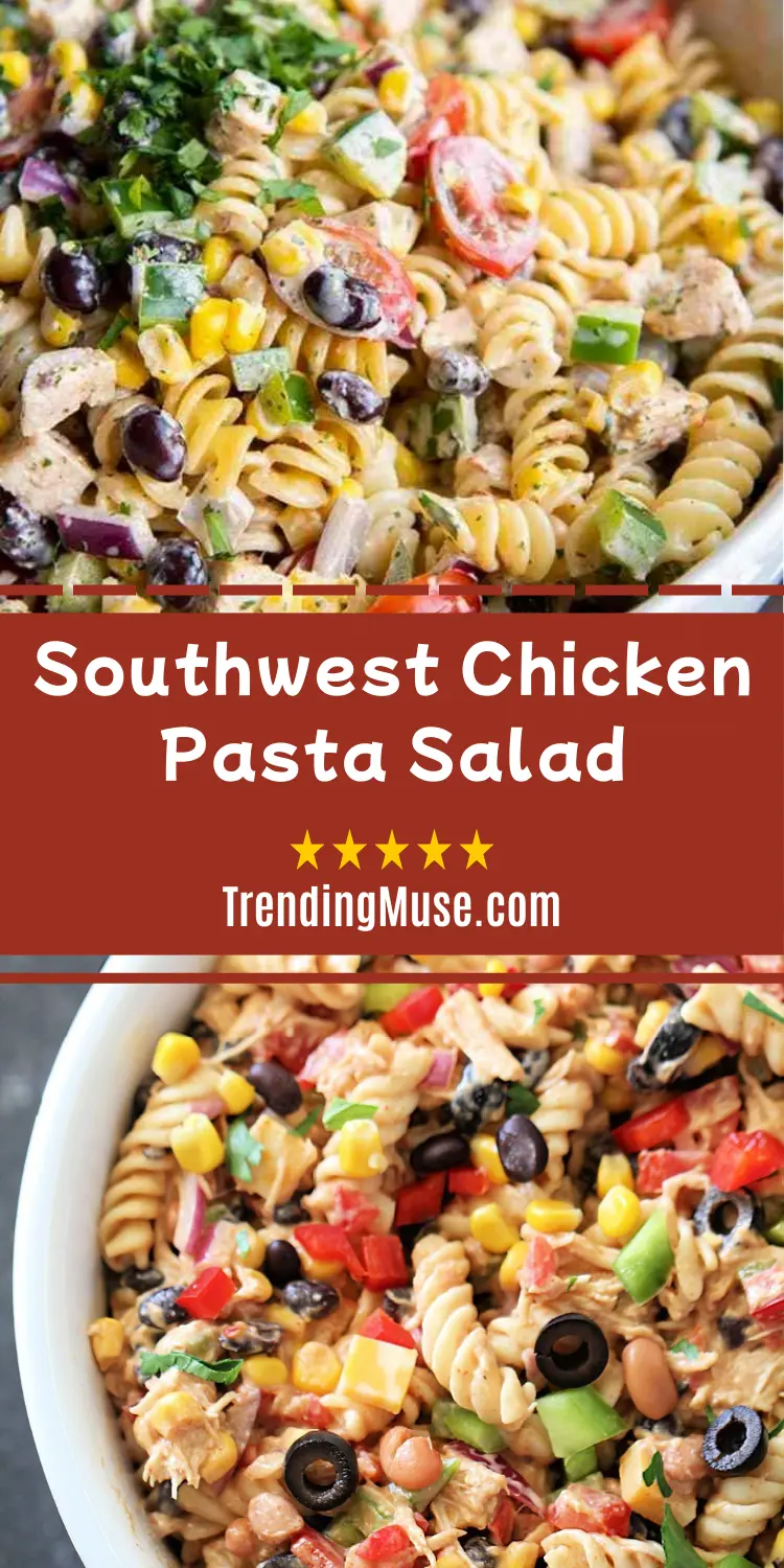 Southwest Chicken Pasta Salad, Southwest Chicken Pasta Salad Dressing, Southwestern Chicken Pasta Salad Dressing, Healthy Southwest Chicken Pasta Salad, Southwest Chicken Pasta Salad With Black Beans