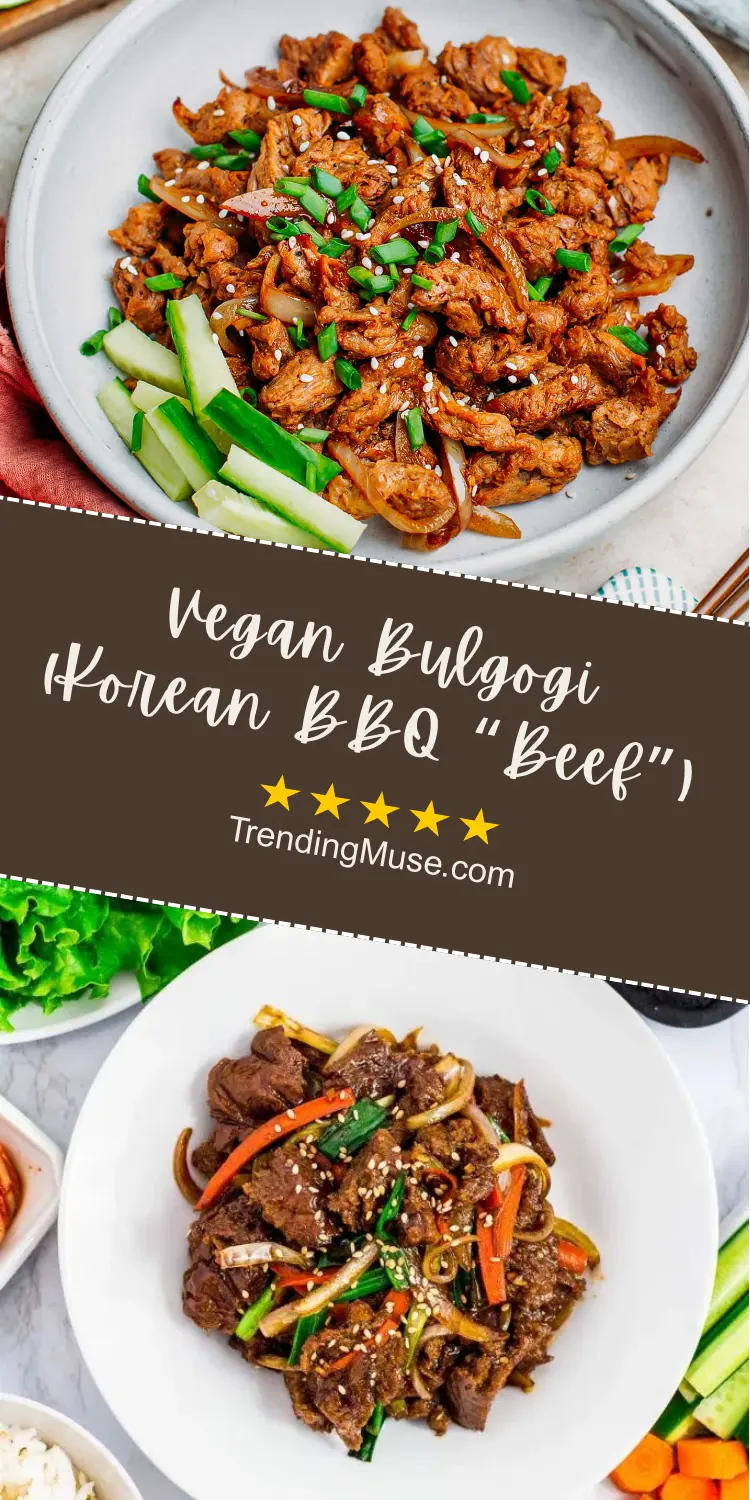 Vegan Bulgogi, Vegan Bulgogi Recipe, Vegan Korean Bulgogi, Vegan Beef Bulgogi, Vegan Bulgogi Korean BBQ Beef