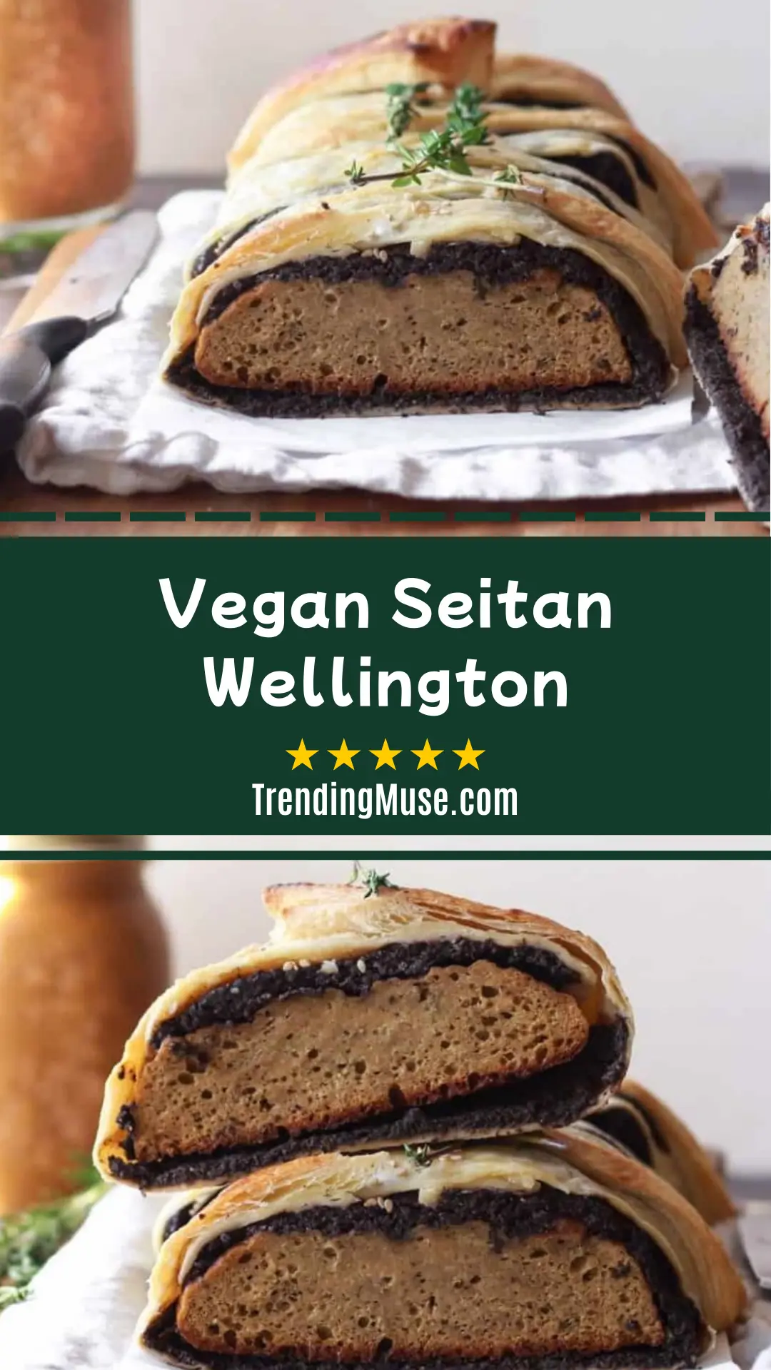Vegan Seitan Wellington, Seitan Wellington, Vegan Wellington, Vegan Wellington Recipe, Vegan Beef Wellington