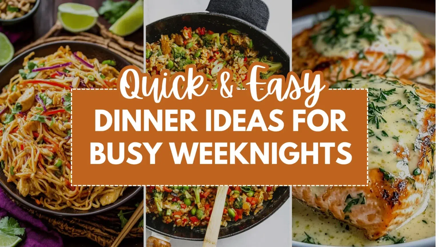 15 Easy Dinner Ideas for Busy Weeknights (Healthy Dinner Recipes)
