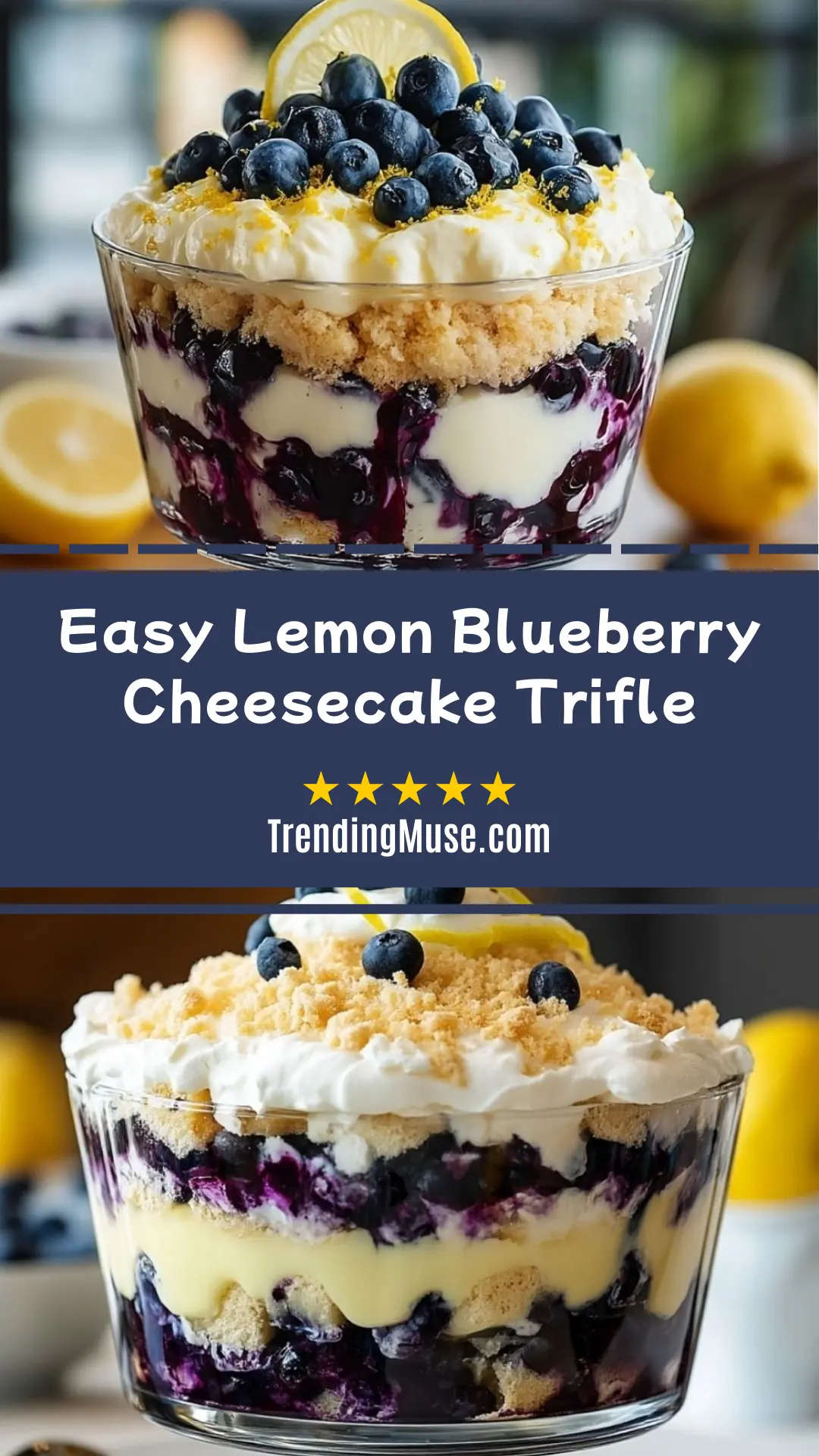 Easy Lemon Blueberry Cheesecake Trifle