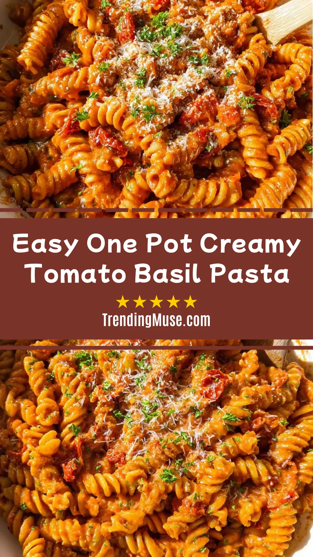 Easy One Pot Creamy Tomato Basil Pasta