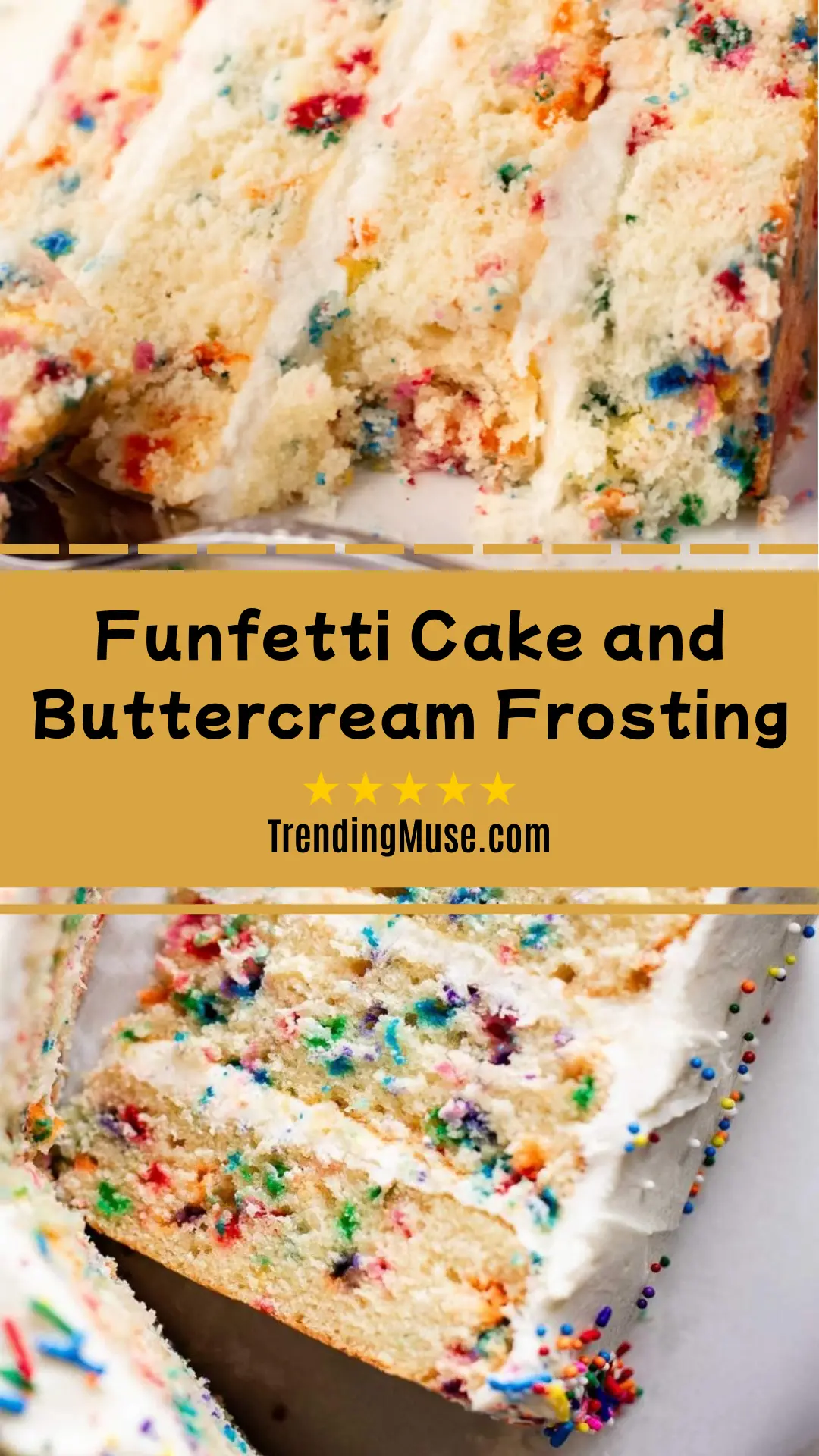 Funfetti Cake and Buttercream Frosting