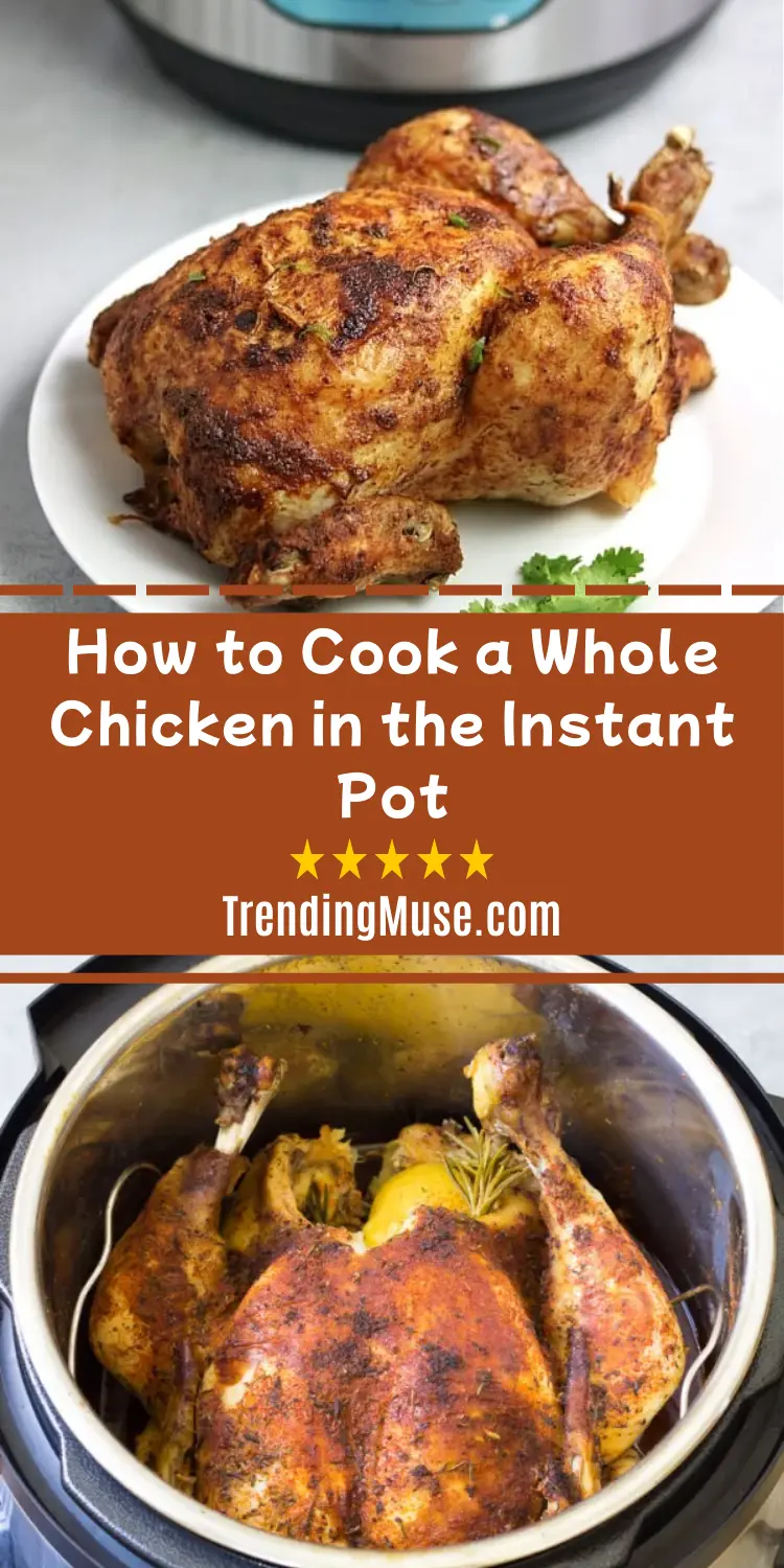 How To Cook Whole Chicken In Instant Pot, Whole Chicken In Instant Pot, Instant Pot Whole Chicken Recipe, Cook Whole Chicken In Instant Pot, Instapot Whole Chicken Recipe, Whole Chicken Instapot Recipes, Instant Pot Chicken Whole, Instant Pot Whole Chicken Cook Time, Best Instant Pot Whole Chicken Recipe, Cooking A Whole Chicken In The Instapot, Pressure Cooker Whole Chicken, Instant Pot Roasted Chicken, Instant Pot Frozen Whole Chicken Recipes, Whole Chicken Recipes Pressure Cooker, Instant Pot Recipes Whole Chicken