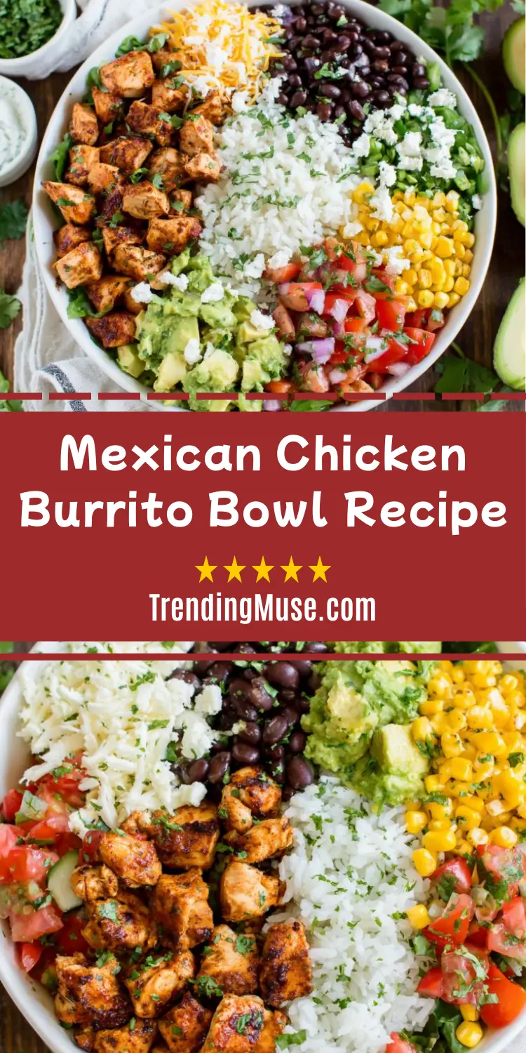Mexican Chicken Burrito Bowl Recipe