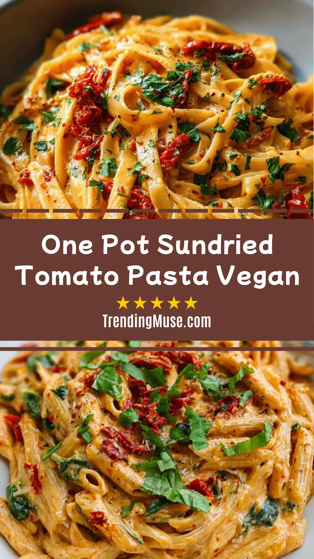 One Pot Sundried Tomato Pasta Vegan